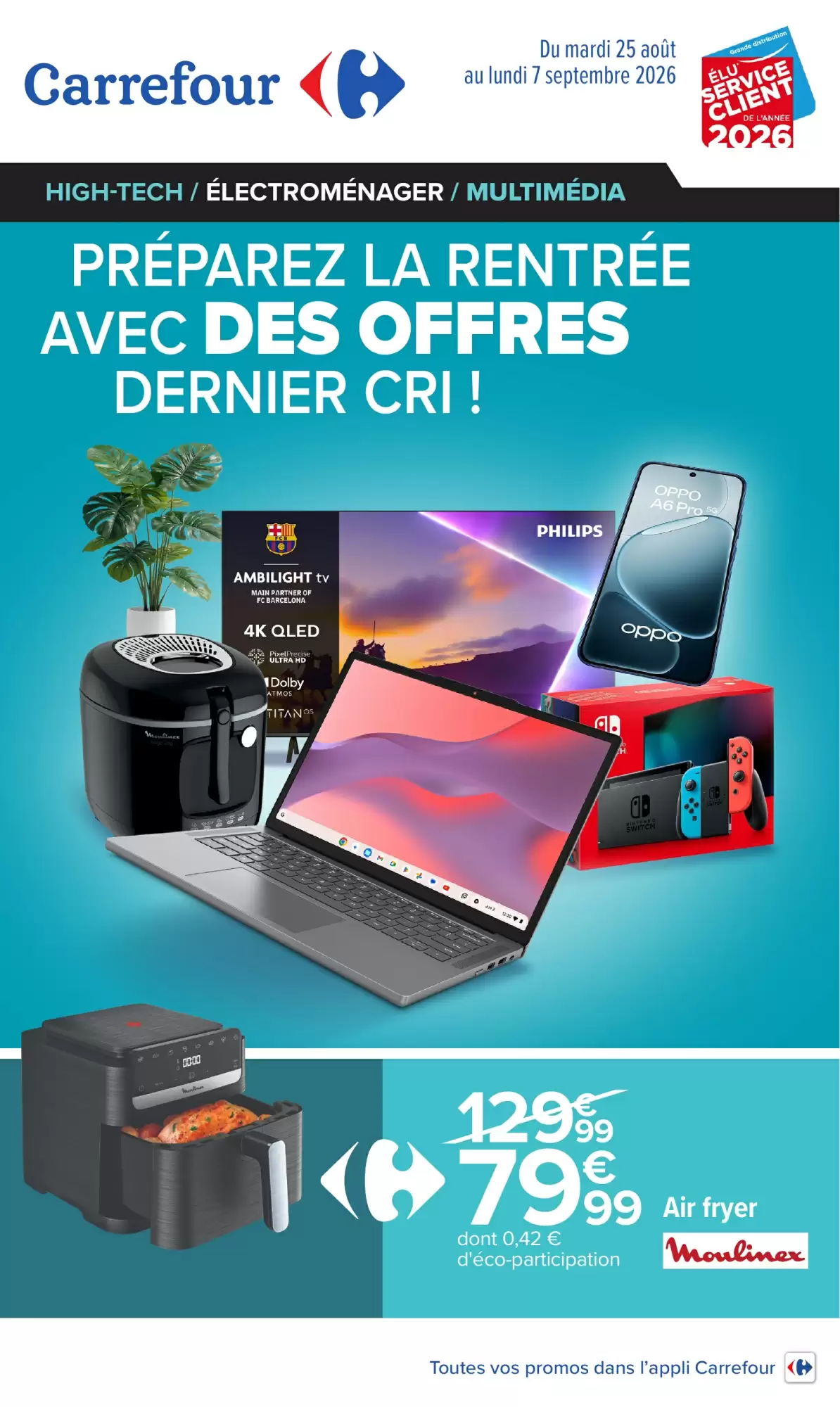 Catalogue Carrefour High Tech Du 25 Août Au 7 Septembre 2026 - Image 1 Du 25 Août