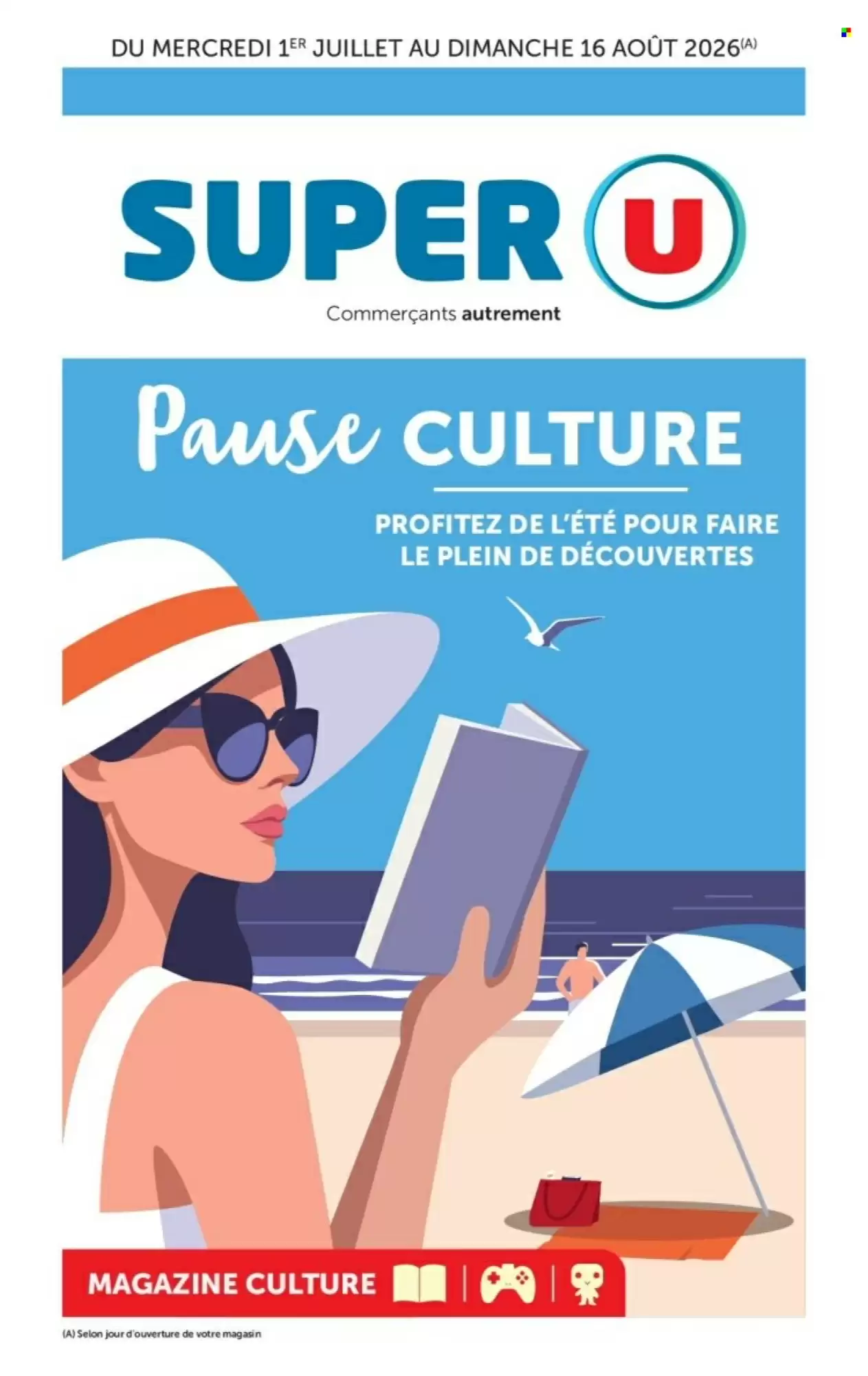 Catalogue Super U Du 28 Juillet Au 9 Août 2026 - Image 1 Du 1 Juillet - 16-Aout